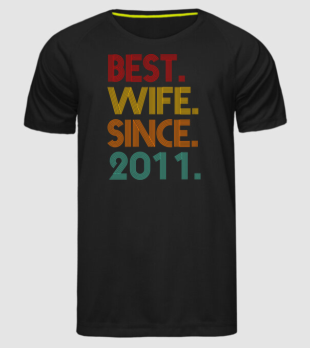 best wife since 2011 retro model negru pe tricou