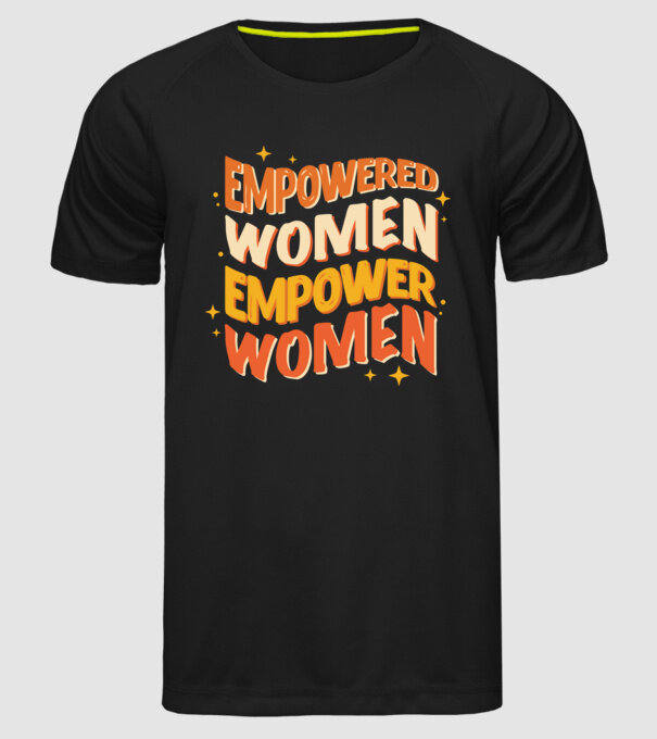 Empowered women empower women model negru pe tricou