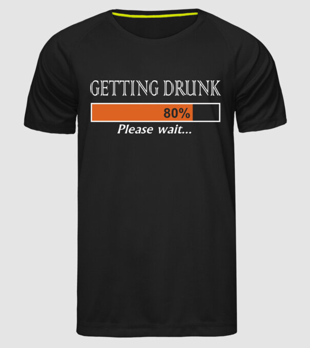 Getting drunk model negru pe tricou