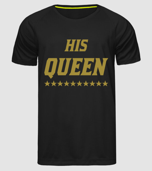 His Queen model negru pe tricou