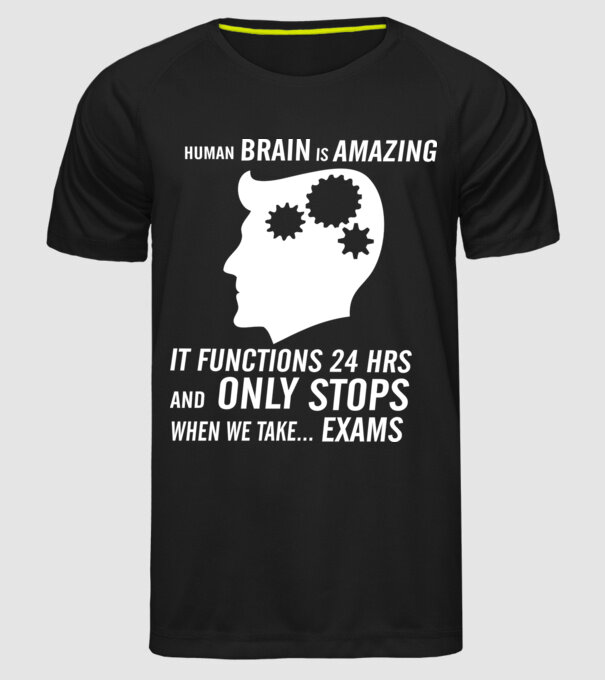 Human brain is amazing model negru pe tricou