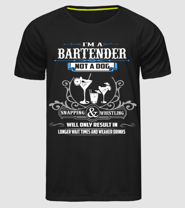 'I''m a bartender NOT a dog' model negru pe tricou