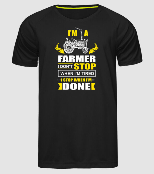 'I''m a farmer, i don''t stop when i''m tired' model negru pe tricou