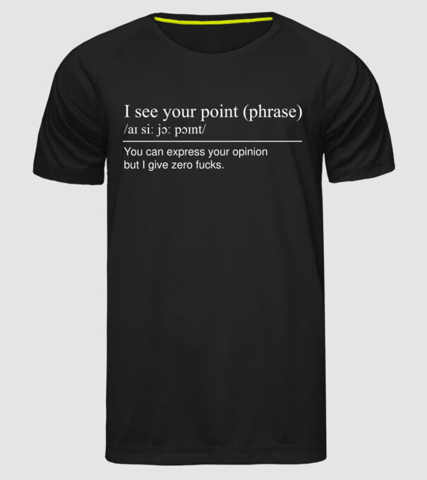 I see your point model negru pe tricou