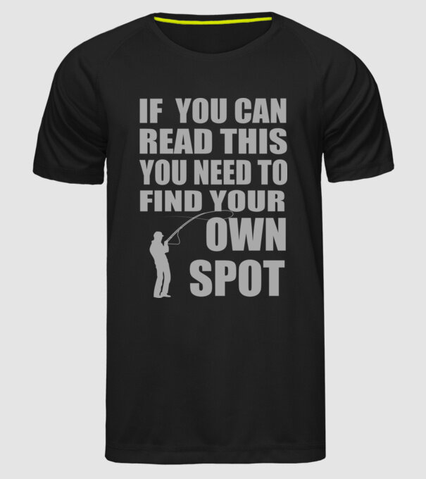 If you can read this, you need to find your own spot model negru pe tricou