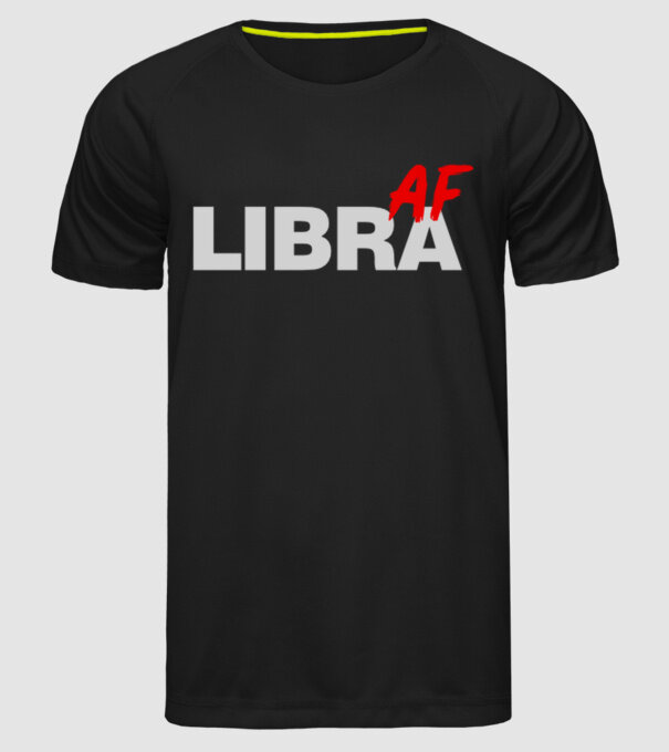 LIBRA as fuck model negru pe tricou