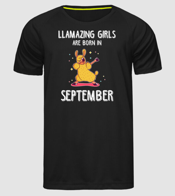 Llamazing girls are born in september model negru pe tricou