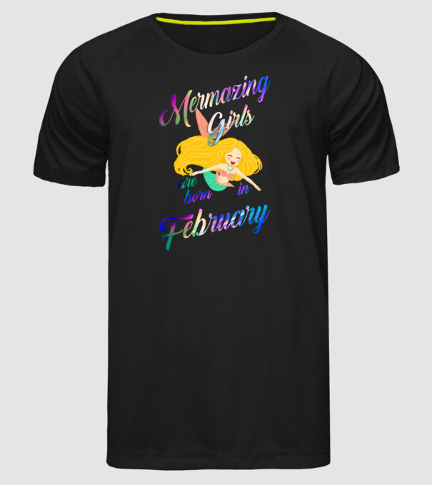 Mermazing girls are born february model negru pe tricou