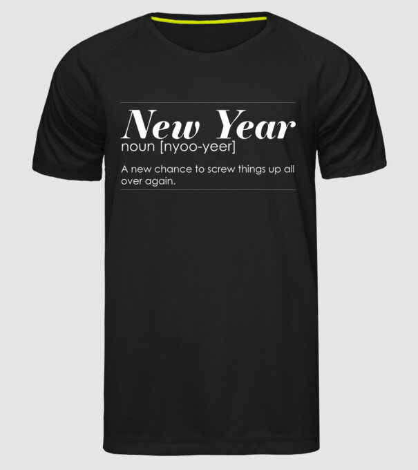 New year definition model negru pe tricou