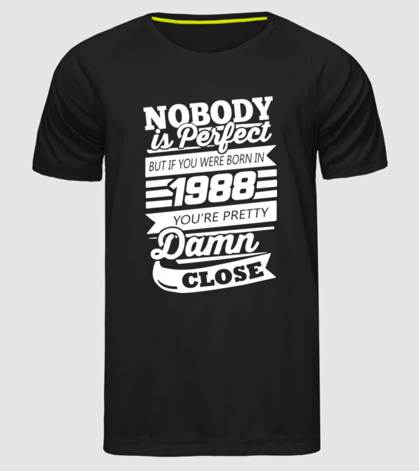 nobody is perfect 1988 model negru pe tricou