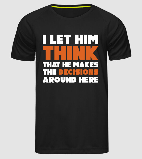 Motiv cuplu I let him think model negru pe tricou