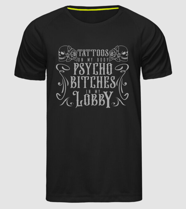 Psycho bitches model negru pe tricou