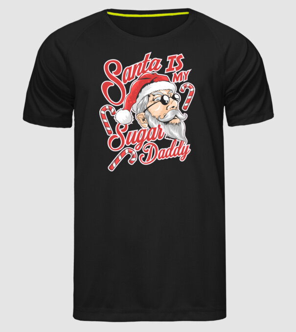 Santa is my sugar daddy model negru pe tricou