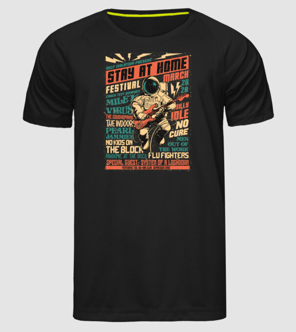 Stay at home festival model negru pe tricou