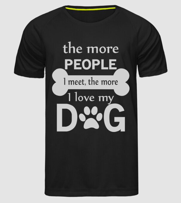 The more people i meet model negru pe tricou
