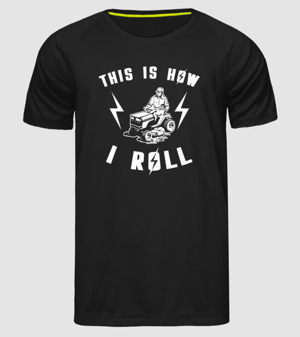 This is how i roll model negru pe tricou
