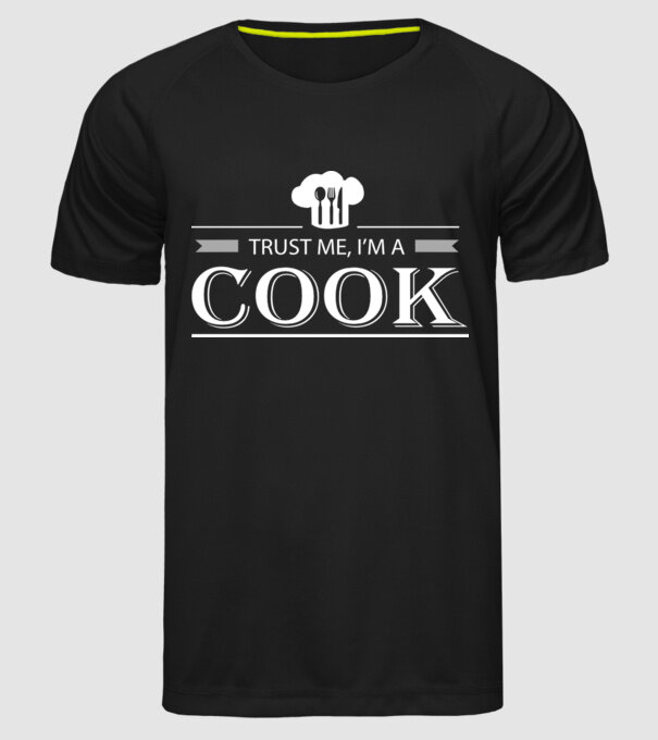 'Trust me I''m a cook' model negru pe tricou