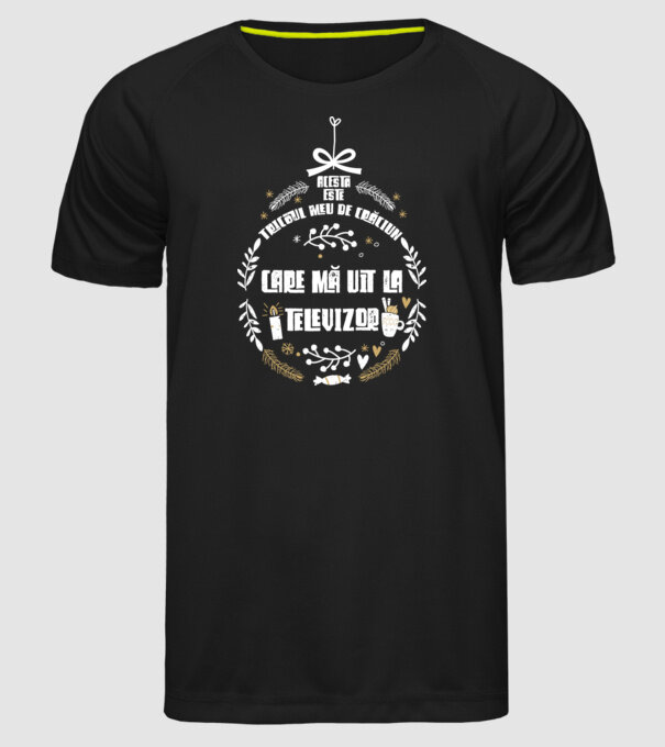 acesta este tricoul meu de Crăciun_care ma uit la televizor model negru pe tricou