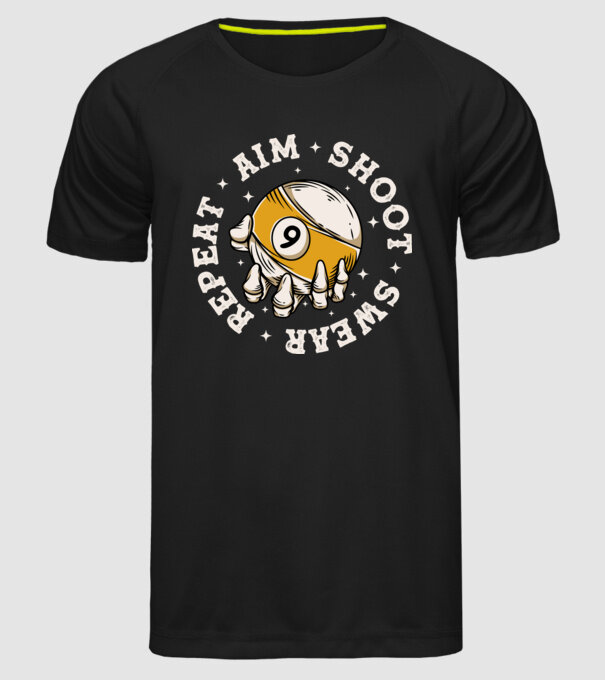 Aim Shoot Swear Repeat Biliard model negru pe tricou
