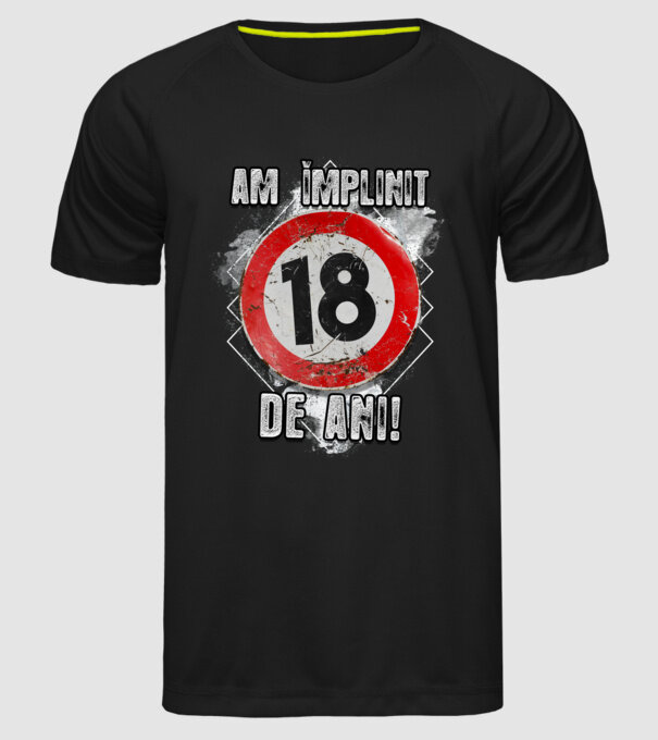 Am împlinit 18 de ani! model negru pe tricou