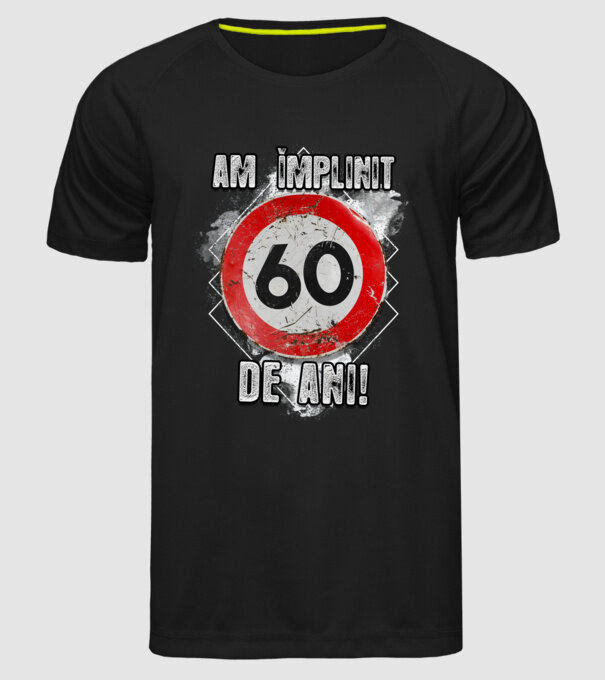 Am împlinit 60 de ani! model negru pe tricou