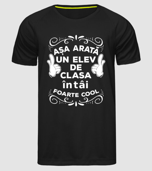 Așa arată un elev de clasa întâi foarte cool model negru pe tricou