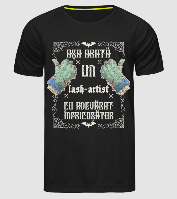 Așa arată un LASH-ARTIST cu adevărat înfricoșător model negru pe tricou