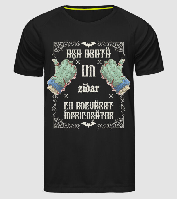 Așa arată un ZIDAR cu adevărat înfricoșător model negru pe tricou
