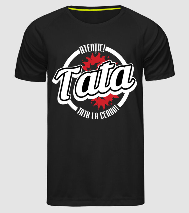 Atenție! Tata la ceaun! model negru pe tricou