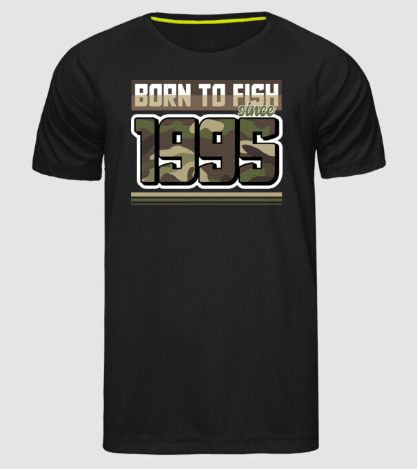Born to fish since 1995 model negru pe tricou