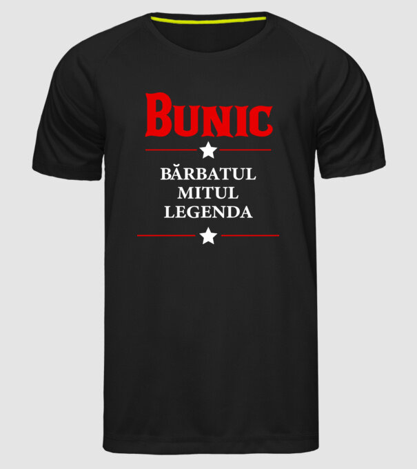 Bunic - bărbatul, mitul, legenda model negru pe tricou