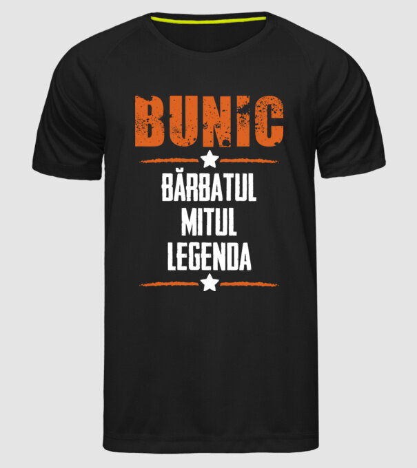 Bunic - bărbatul, mitul, legenda model negru pe tricou
