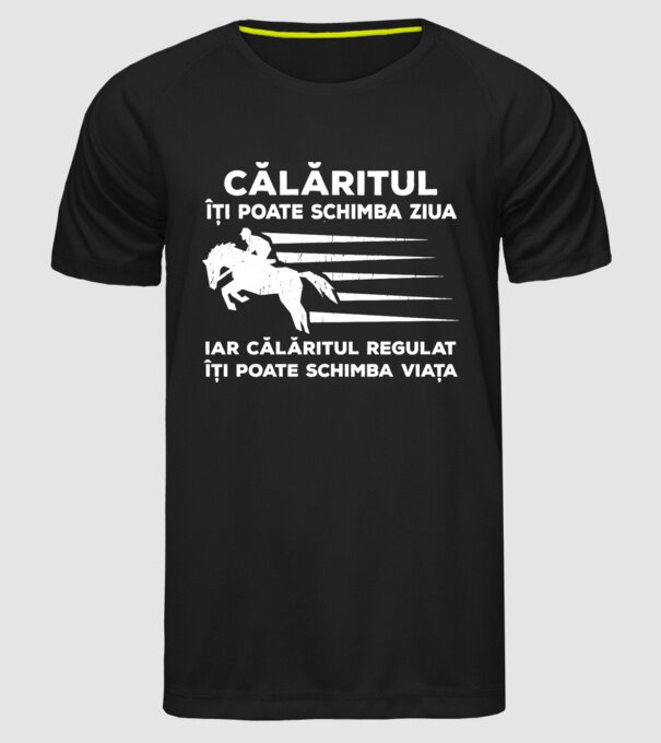 călăritul îți poate schimba ziua, iar călăritul regulat îți poate schimba viața model negru pe tricou