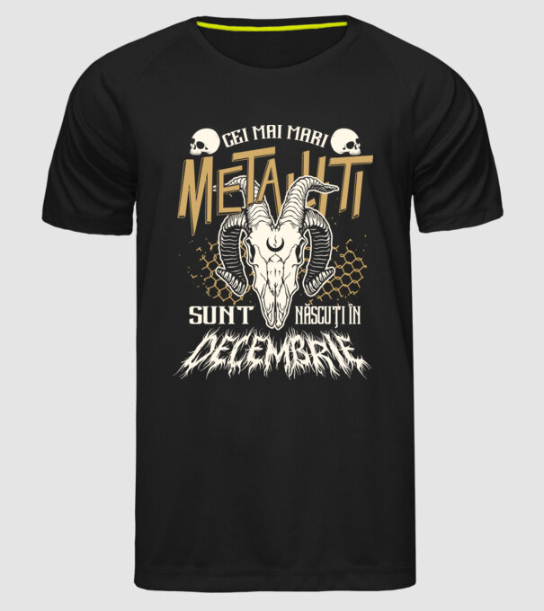 Cei mai mari metaliști sunt născuți în decembrie. model negru pe tricou