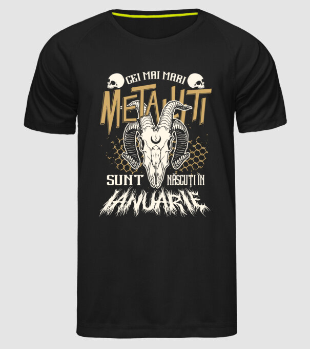 Cei mai mari metaliști sunt născuți în ianuarie. model negru pe tricou