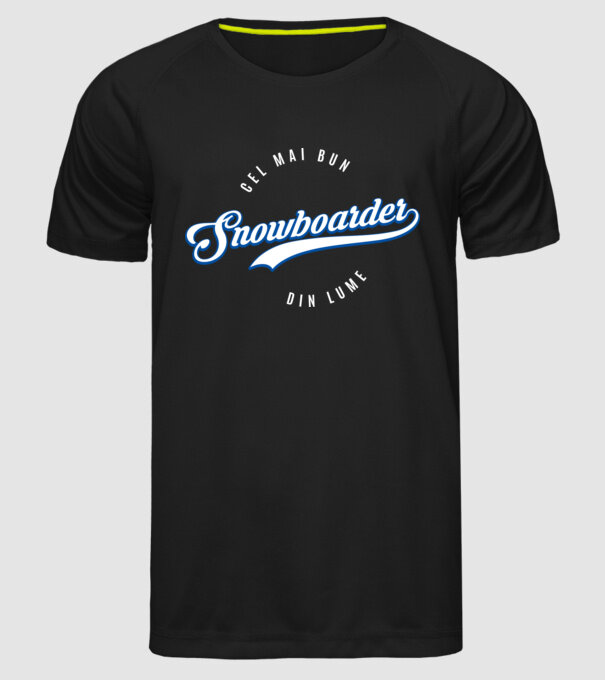 cel mai bun snowboarder din lume model negru pe tricou