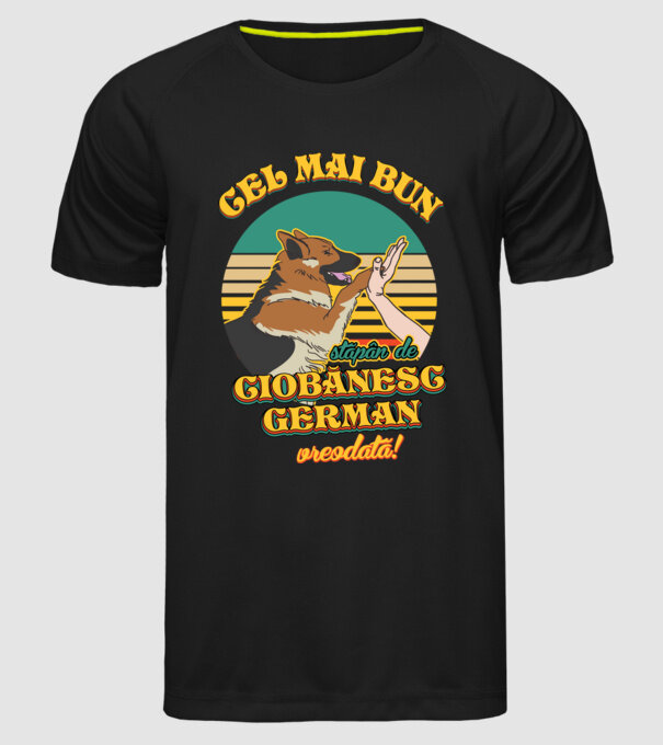 Cel mai bun stăpân de ciobănesc german vreodată! model negru pe tricou