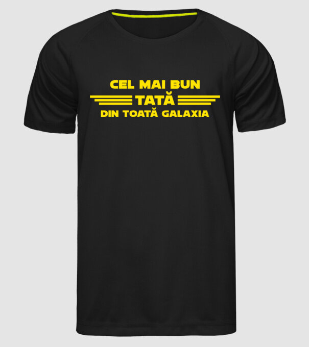 cel mai bun tată din toată Galaxia model negru pe tricou
