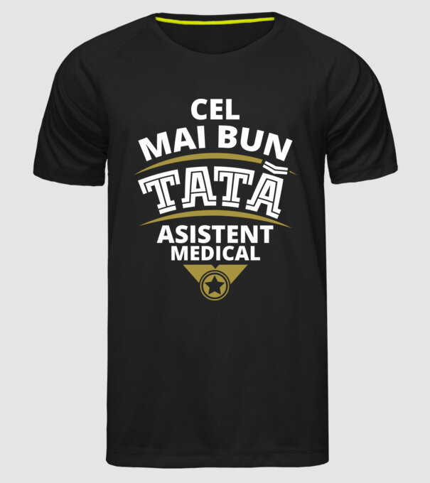 Cel mai bun tată asistent medical model negru pe tricou