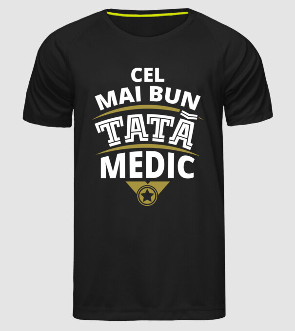 Cel mai bun tată medic model negru pe tricou