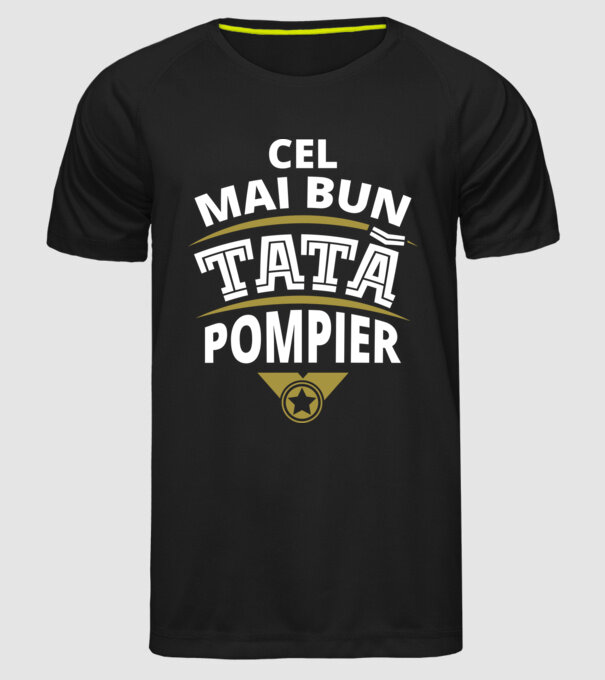 Cel mai bun tată pompier model negru pe tricou