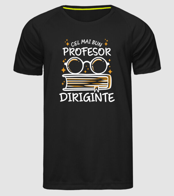 Cel mai profesor diriginte model negru pe tricou