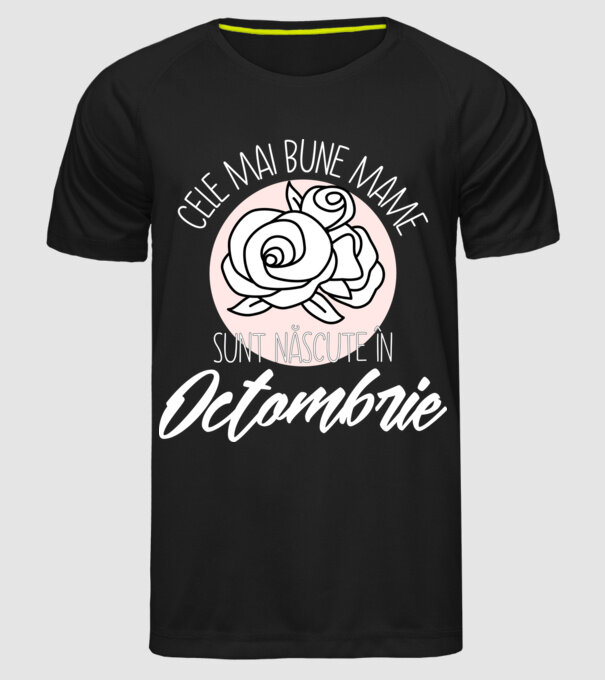 Cele mai bune mame sunt născute Octombrie model negru pe tricou