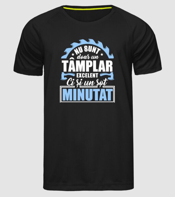 Nu sunt doar un tâmplar excelent, ci și un soț minunat! model negru pe tricou
