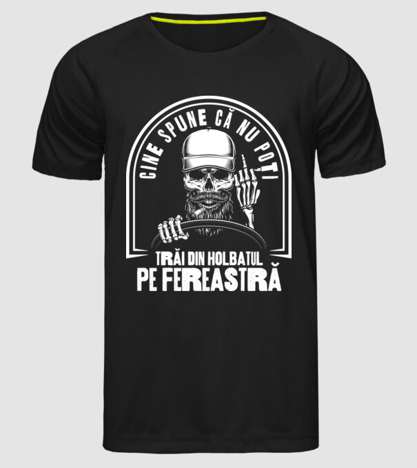 Cine spune că nu poți trăi din holbatul pe fereastră? model negru pe tricou