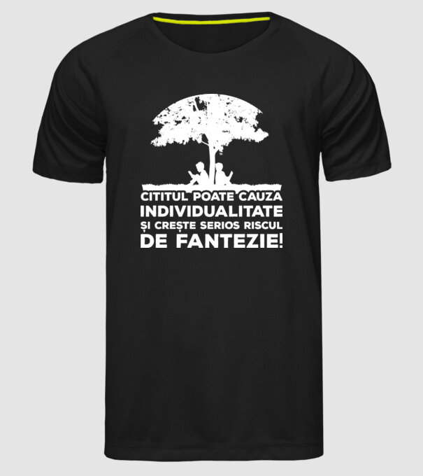 Cititul poate cauza individualitate și crește serios riscul de fantezie! model negru pe tricou