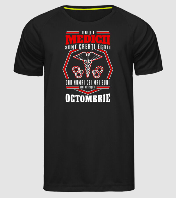 Toți Medicii sunt Creati egali octombrie model negru pe tricou
