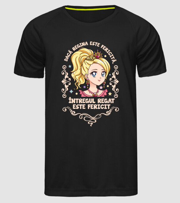 Dacă regina este fericită, întregul regat este fericit. model negru pe tricou