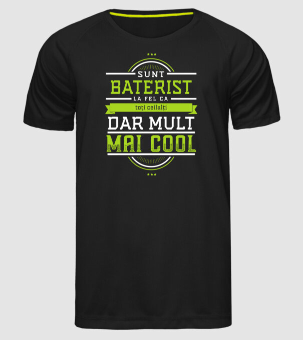 sunt baterist, la fel ca toți ceilalți, dar mult mai cool model negru pe tricou