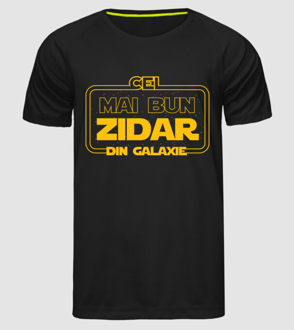 Cel mai bun zidar din galaxie model negru pe tricou